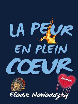 cover image of La peur en plein cœur